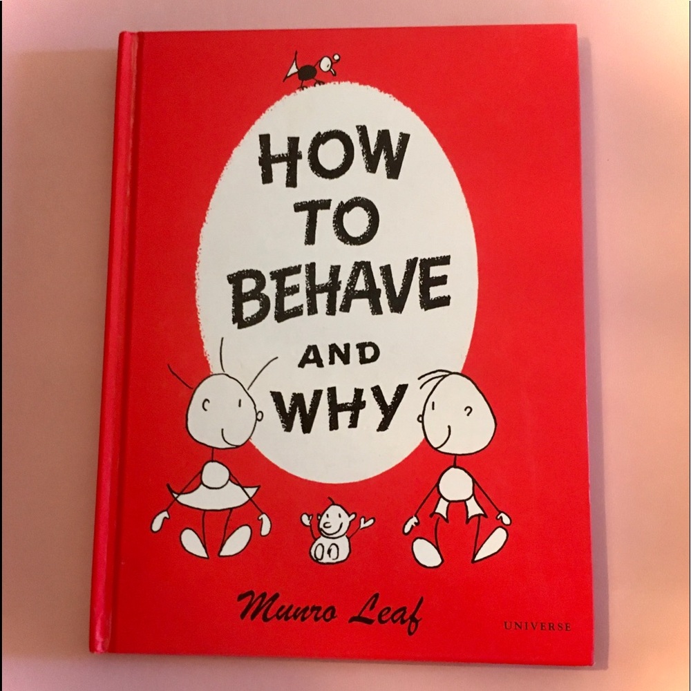 How to Behave and Why